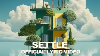 SETTLE - OFFICIAL LYRIC VIDEO - KAYKO