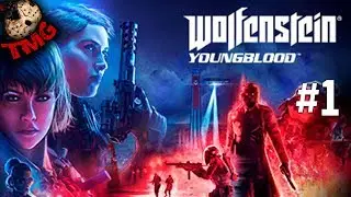 Wolfenstein Youngblood - Кооперативное прохождение - Часть 1