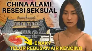 Alami Resesi Seks? Fakta China Yang Unik dan Aneh | Virgin Boy Egg Kuliner China Yang Ekstreme