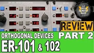 Orthogonal Devices ER-101 ER-102 REVIEW Demo Tutorial (Part2) Eurorack  Eurorack Modular Sequencer