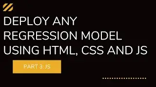 Deploy Regression Model As Web Application Part 3: JS #machinelearning #deploydatamodel #javascript