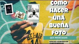 Como sacar una buena foto ft sinleyesnireglas /Que Miercoles!