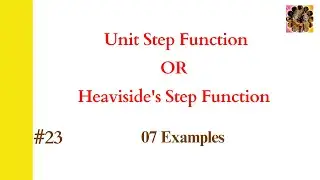 23. Unit Step Function || Express function in terms of unit step function 