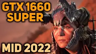 GTX 1660 SUPER in 2022 | 10 Games at 1080p (Mid 2022)