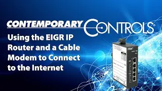 EIGR App 1 Video: Using the EIGR IP Router and a Cable Modem to Connect to the Internet