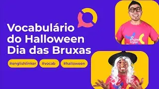Vocabulário do Halloween - Dia das Bruxas