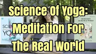 Science Of Yoga: Meditation For Those Who Feel They Can't Meditate