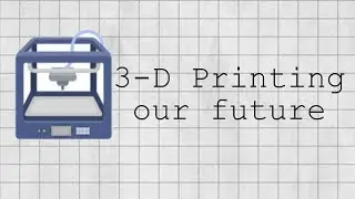 What can we do with a 3-D printer?