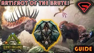 ARK LOST ISLAND ARTIFACT OF THE BRUTE LOCATION