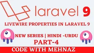 What is Livewire Properties ? | Livewire Tutorials in Hindi | Laravel 9 in Hindi-Urdu