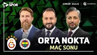 Galatasaray - Fenerbahçe | Orta Nokta