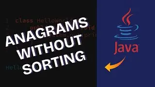 How to Check if Two Strings are Anagrams Without Sorting in Java 2025?
