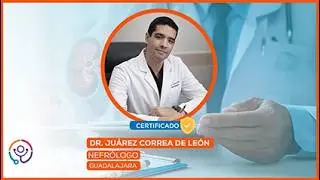 Nefrologo en Guadalajara | Dr. Juárez Correa De León