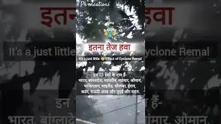 today's windy weather due to little effect of Cyclone Remal | enjoying |@PreetiKumari_Pkcreations