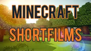 Wie macht man Minecraft Kurzfilme?