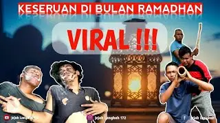 VIRAL !!!KESERUAN DI BULAN PUASA RAMADHAN 2021 | FILM PENDEK