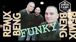 Remix Beng - užarava tut 2023 FUNKY