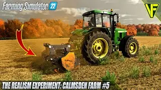 The Realism Experiment: Calmsden Farm - Day 5 | Farming Simulator 22
