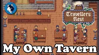 Owning My Own Tavern in Travellers Rest