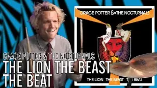 Grace Potter & The Nocturnals - The Lion The Beast The Beat | Office Drummer [First Time Hearing]