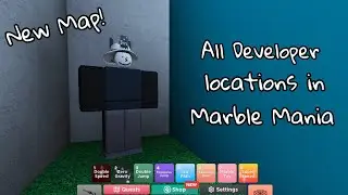 All Developer Locations in Marble Mania New Map Crossroads