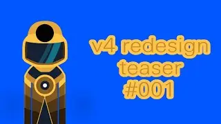 v4 redesign teaser #001 (read desc)