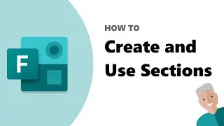 How to create and use Sections in Microsoft Forms