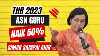 INFO TERBARU..!! SURPRESE TUNJANGAN THR ASN GURU 2023