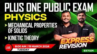 Plus One Physics - Public Exam - Express Revision | Xylem Plus One