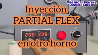 Inyección PARTIAL FLEX en otro horno