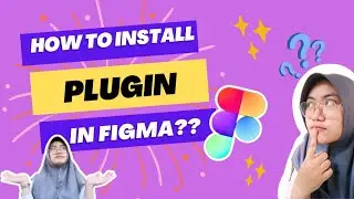 Tutorial install Plugin in Figma