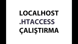 Localhost .htaccess Çalıştırma