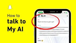 How To Talk To My AI On Snapchat!