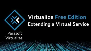 Extending a Virtual Service | Parasoft Virtualize