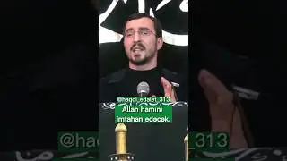 Hacı Tale Bağırzadə - Allah hamını imtahan edəcək