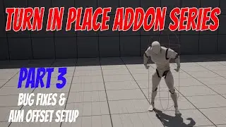 UE5.2 Root Motion Turn In Place Addon Mini Series Part 3