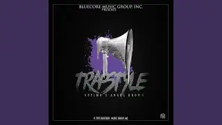 Trapstyle (feat. Angel Brown)