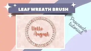 How to create a leaf wreath brush with Procreate | Lo-Fi Draw with me | How to make Procreate Brush
