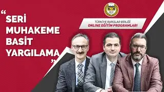Seri Muhakeme-Basit Yargılama