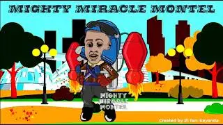 Mighty Miracle Montel