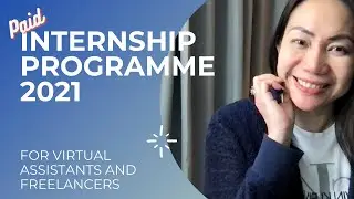 Join our 2021 Paid Internship Programme for Virtual Assistants or Freelancers