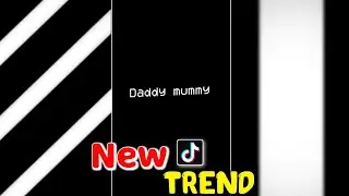 Daddy Mummy New Trend🔥 Video | Tiktok trending video editing || Alightmotion trend