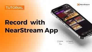 How to record streams with NearStream App