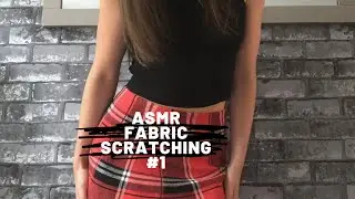 ASMR SKIRT SCRATCHING | FABRIC SOUNDS 💤💤 (Part 1)