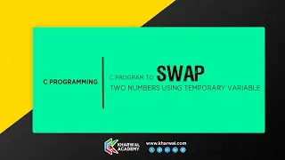 C Program to Swap Two Numbers using Temporary Variable