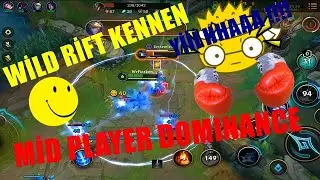 DOMINANCE!!!: WildRift Kennen Mid Lane Player