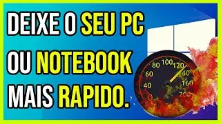 DEIXE SEU PC OU NOTEBOOK MAIS RÁPIDO COM ESSA DICA.