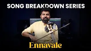 Ennavale Violin Tutorial | Song Breakdown | Episode 14