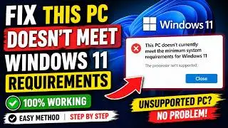 Fix This PC doesn't Currently Meet the Minimum requirements for Windows 11