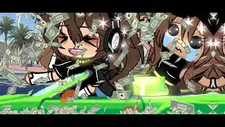 [💸Material Girls💸] Original Gacha life Feat: millliovinq